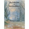 Logaston Folk Lore of Herefordshire