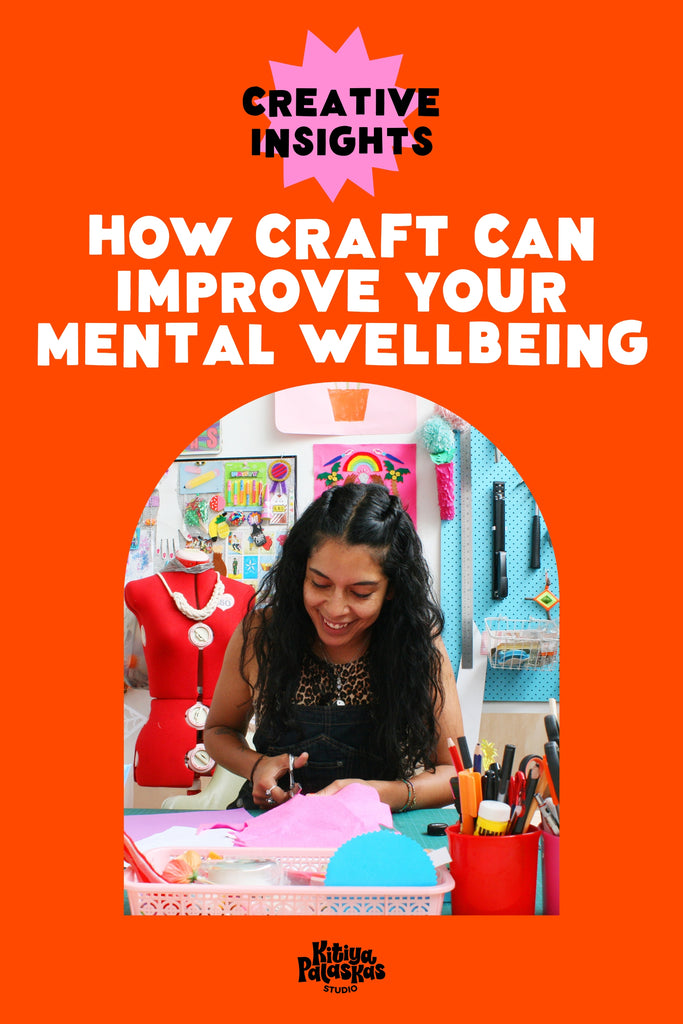 A graphic image with a photo of Kitiya Palaskas working in her studio and the words "Creative Insights: How craft can improve your mental wellbeing"
