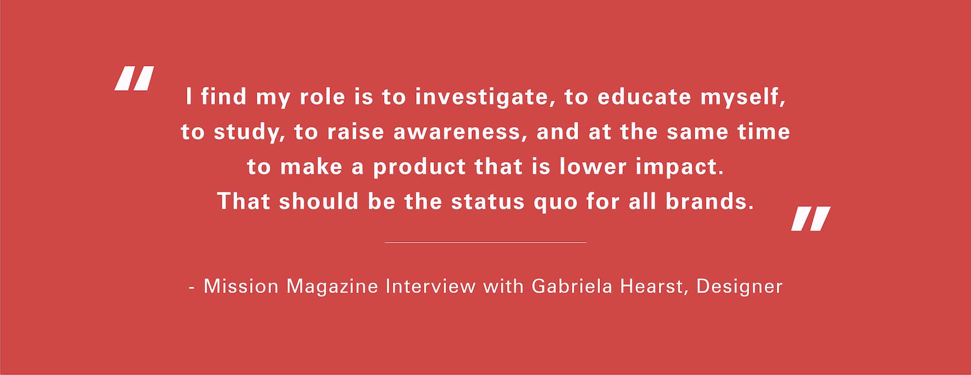 Gabriela Hearst - sustainable fashion quote