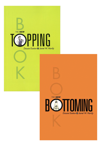 The New Topping Book and The New Bottoming Book by Dossie Eastman and Janet W. Hardy