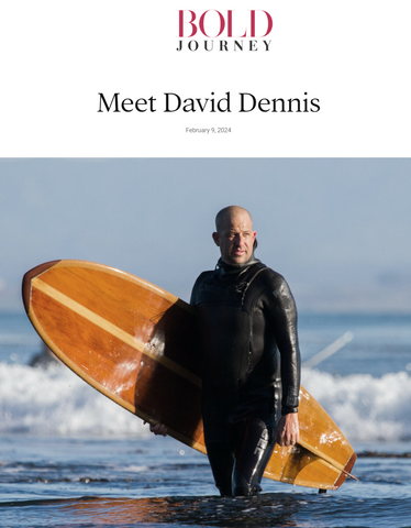 Meet David Dennis - Bold Journey