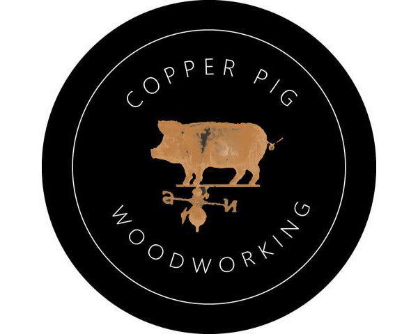 Copper Pig Fine Woodworking (AKA Aluminum Warthog)