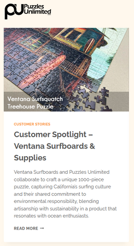 Ventana Surfboards and Puzzles Unlimited