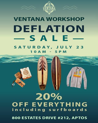 Ventana Deflation Sale on Sat, July 23