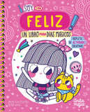 ¡Soy tan feliz! Un libro para días mágicos - Anita Mejía