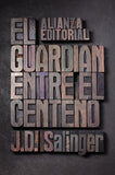 El Guardián entre el centeno