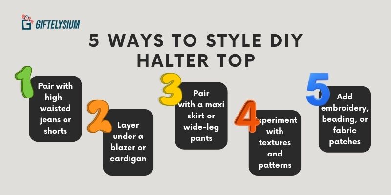 5 Creative Ways to Style DIY Halter Tops