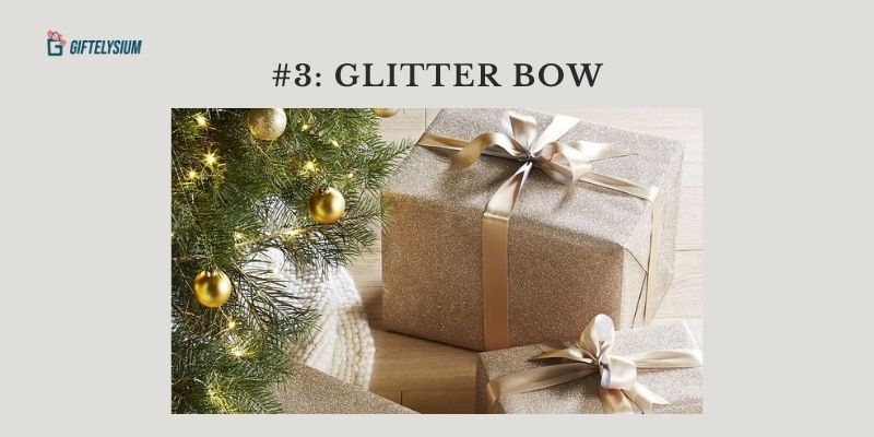 Glitter Bow in Gift Wrapping