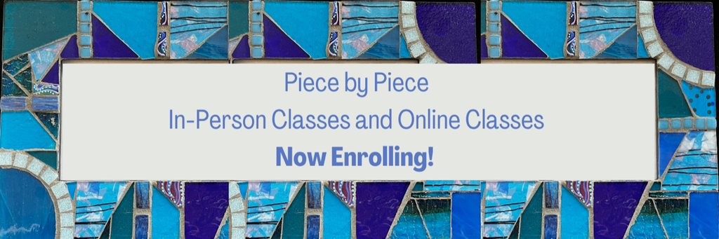 Piece by Piece IN-Person Classes and Online Classes Now Enrolling