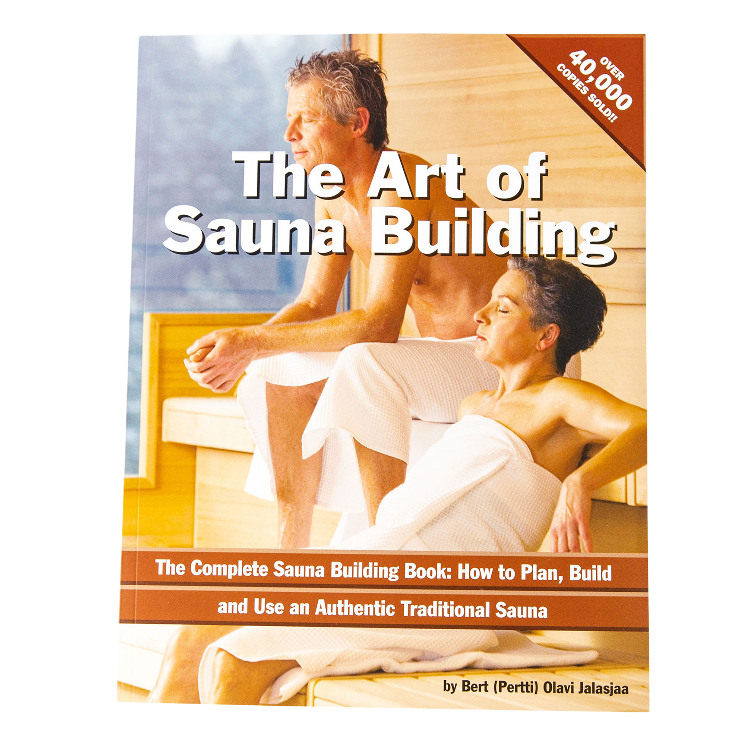 The Art of Sauna Building: The Complete Sauna Building Book: How to Pl –  Touch of Finland