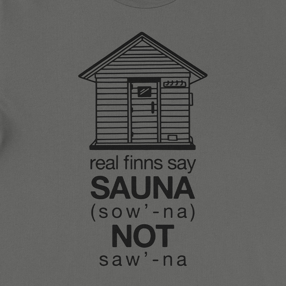 Real Finns Say Sauna T-Shirt – Touch of Finland