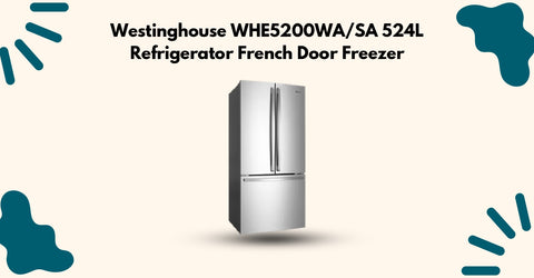 Westinghouse WHE5200WA/SA 524L Refrigerator French Door Freezer.