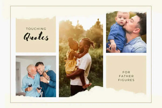 Touching Quotes and Notes to Honor Your Dad - Macchiaco