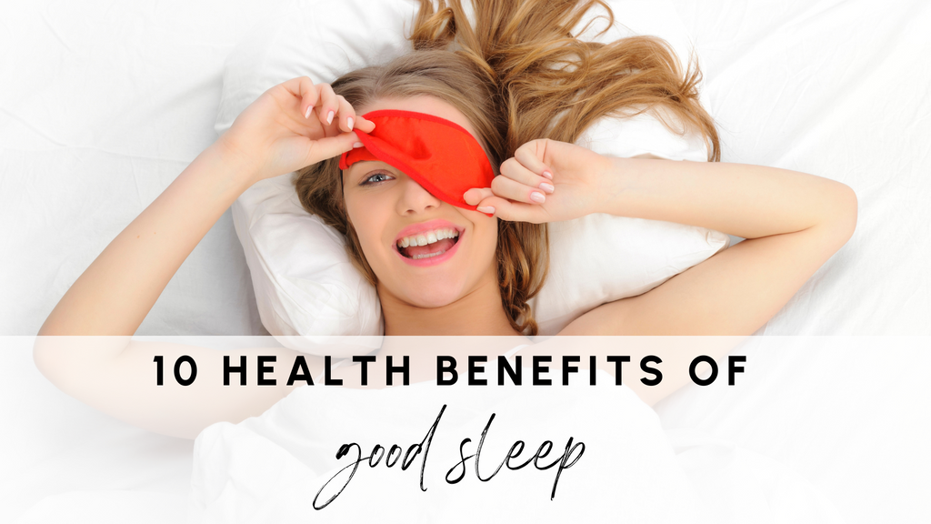 10 Health Benefits of Sleep