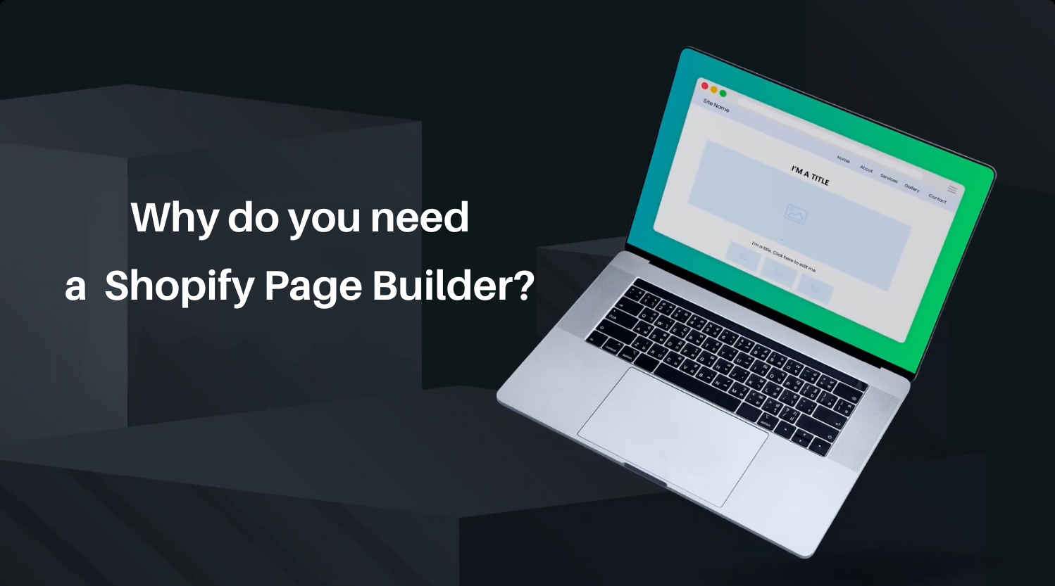 The Importance of a Shopify Page Builder App