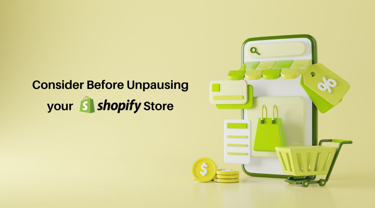 Consider Before Unpausing your Shopify Store