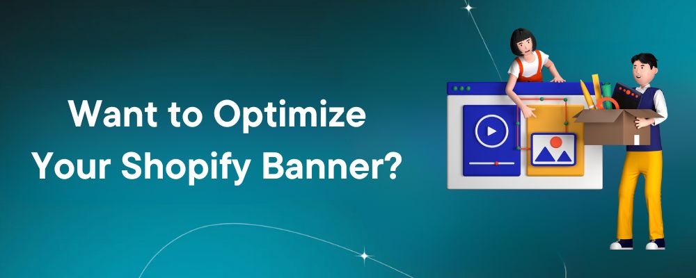Optimize Your Shopify Banner