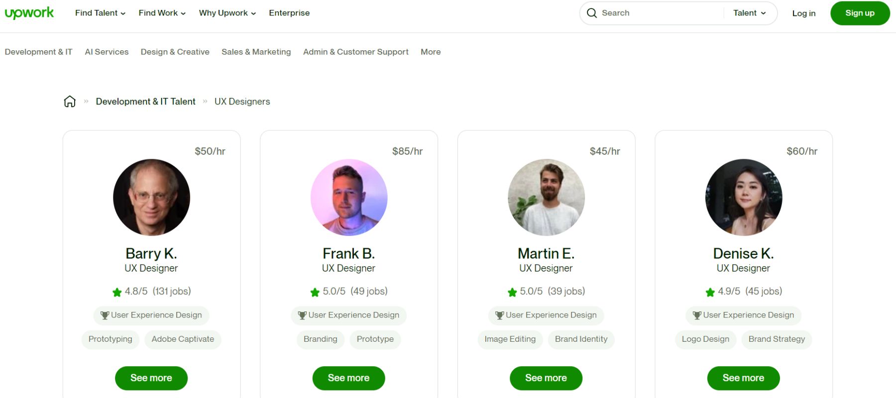 Upwork has project filters and talent bagges