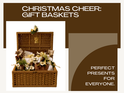christmas cheer gift baskets