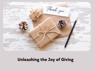 unleashing the joy of giving