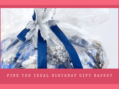 find the ideal birthday gift basket