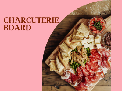 Charcuterie Board