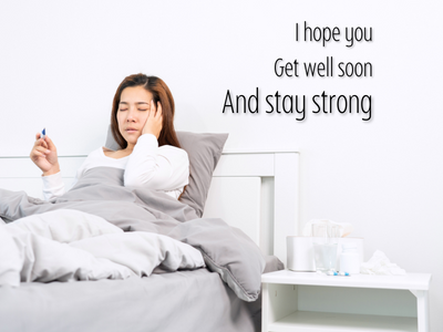 I hope you get well soon and stay strong