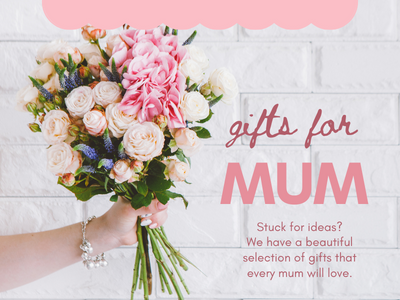 Gifts For MUM