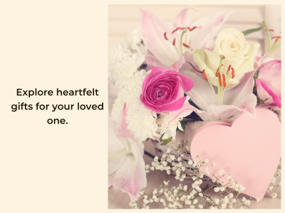 explore hearfelt gifts for your loved one