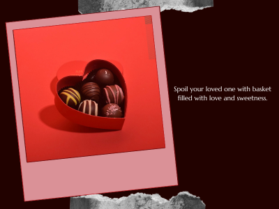 spoil your loved one with a basket filled with sweetness
