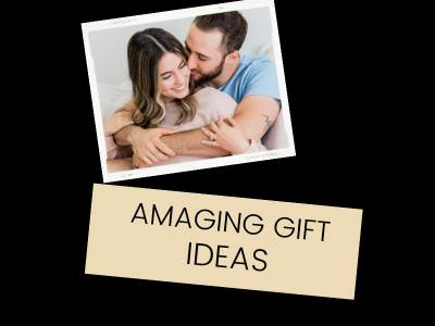 Amazing Gift Ideas