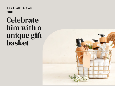 Celebrate him with a unique present