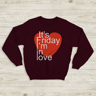 The Cure It's Friday I'm In Love Sweatshirt The Cure Shirt Music Shirt