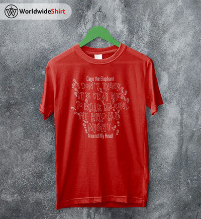 Cage The Elephant Merch Around My Head Lyrics T Shirt Cage The Elephant Shirt - WorldWideShirt