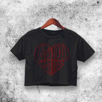 Good Girl Heart Crop Top Good Girl Shirt Aesthetic Y2K Shirt - WorldWideShirt