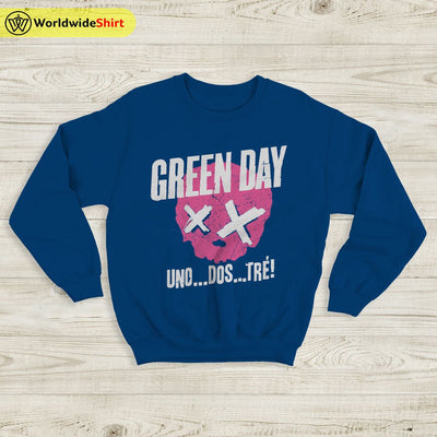 Green Day Uno Dos Tre Sweatshirt Green Day Shirt Rock Band Shirt - WorldWideShirt