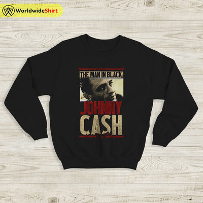 Johnny Cash Sweatshirt The Man in Black Johnny Cash Tour Sweatshirt Johnny Cash Shirt - WorldWideShirt