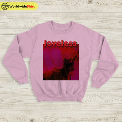 MBV Loveless 1991 Sweatshirt My Bloody Valentine Shirt Rock Band - WorldWideShirt