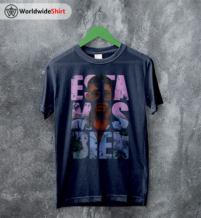 Bad Bunny Estamos Bien T Shirt Bad Bunny Shirt Bad Bunny Rapper Shirt