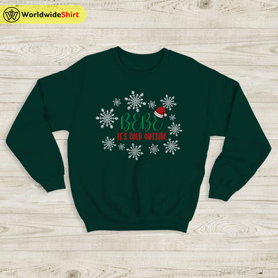 Bebe It's Cold Outside Sweatshirt Funny Schitt’s Creek Ugly Christmas