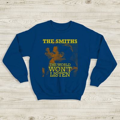 The Smiths The World Won't Listen Sweatshirt The Smiths Shirt Rock Band