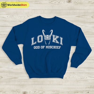 Loki God of Mischief Sweatshirt Loki Shirt The Avengers Shirt - WorldWideShirt