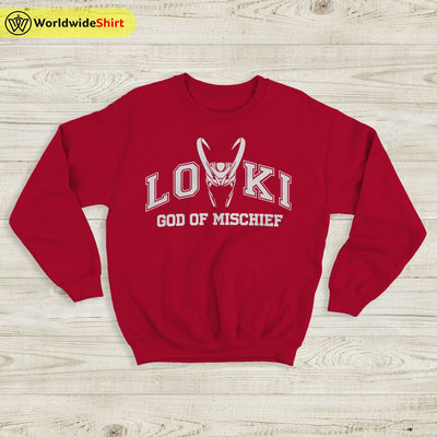 Loki God of Mischief Sweatshirt Loki Shirt The Avengers Shirt - WorldWideShirt