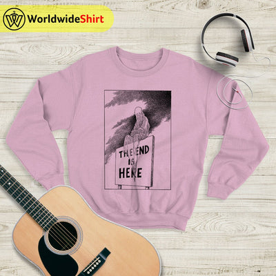 Phoebe Bridgers The End is Here Sweatshirt Phoebe Bridgers Shirt Music Shirt - WorldWideShirt