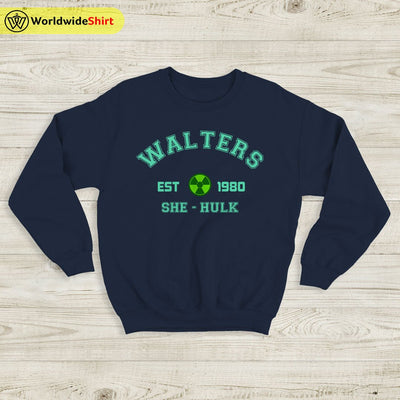 Walter She Hulk Est. 1980 Sweatshirt She Hulk Shirt The Avengers Shirt - WorldWideShirt