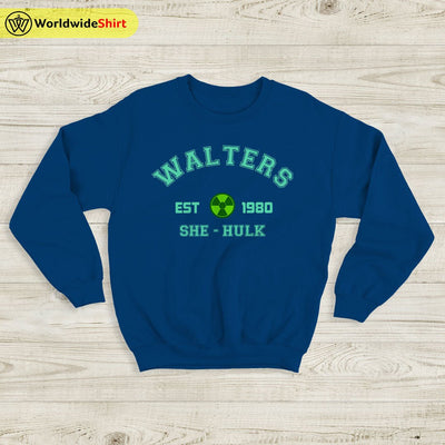 Walter She Hulk Est. 1980 Sweatshirt She Hulk Shirt The Avengers Shirt - WorldWideShirt