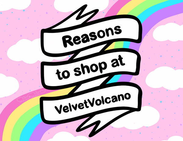 Reasons to shop at VelvetVolcano banner on a baby pink sky with white clouds and a diagonal pastel rainbow in the background.