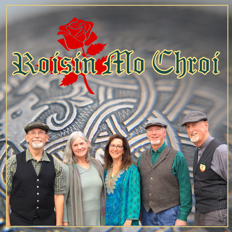 Roisin Mo Chroi Celtic band playing traditional tunes and songs from Ireland, Scotland and Cape Breton