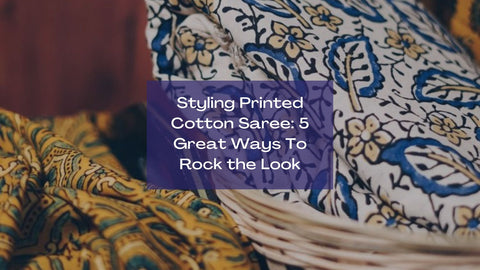 Styling Printed Cotton Saree: 5 Great Ways To Rock the Look