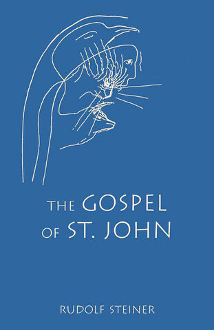 The Gospel of John, by Rudolf Steiner